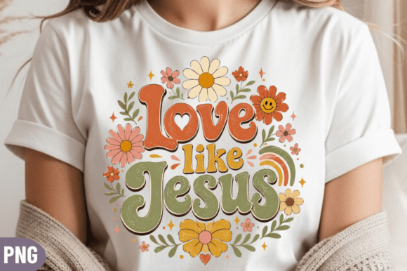 Evaluating the Love Like Jesus Floral PNG for Sublimation and Print-on-Demand